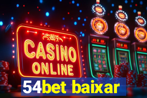 54bet baixar